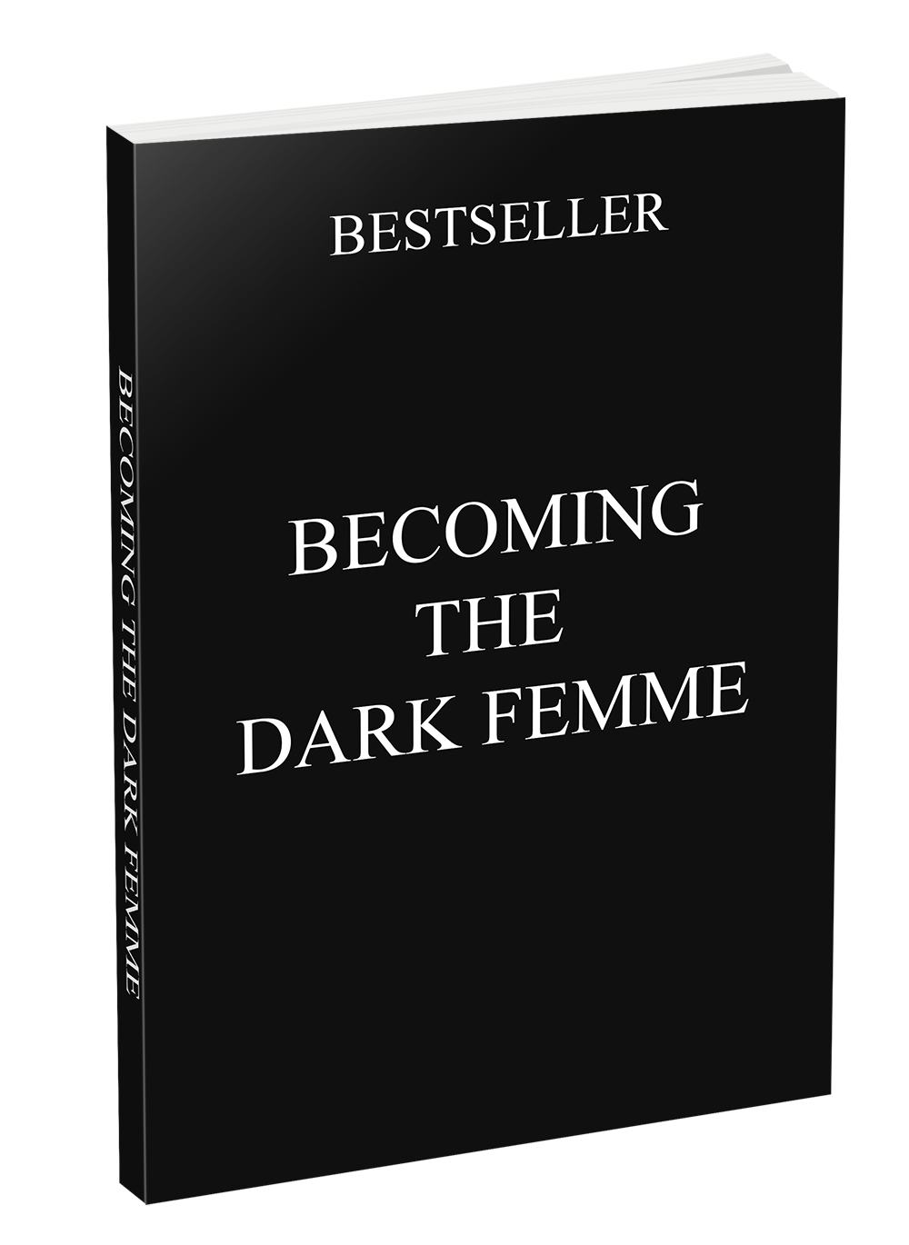 Becoming The Dark Femme E-Book 2.0 (BESTSELLER) - Instant Download